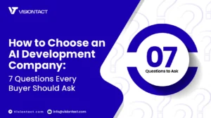 Buyer's guide checklist for choosing an AI development company showing seven evaluation questions for enterprise decision makers